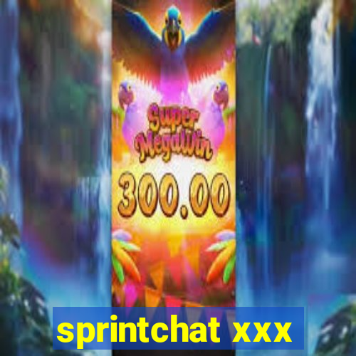 sprintchat xxx